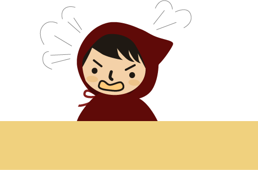 怒るチビずきん